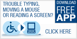 Trouble Typing, Moving a Mouse or Reading a Screen Download a Free Accessibility App